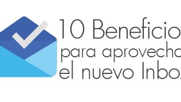 beneficios para aprovechar el nuevo inbox